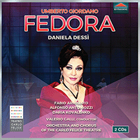 GIORDANO, U.: Fedora [Opera] (D. Dessì, F. Armiliato, Antoniozzi, D. Kovalenko, Genoa Carlo Felice Theater Chorus and Orchestra, Galli)