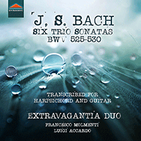 BACH, J.S.: Trio Sonatas Nos. 1-6, BWV 525-530 (arr. for guitar and harpsichord) (Extravagantia Duo)