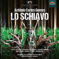 GOMES, C.: Schiavo (Lo) [Opera] (S. Vassileva, Pisapia, Borghini, Balbo, Terenzi, Cagliari Theatre Chorus and Orchestra, Neschling)