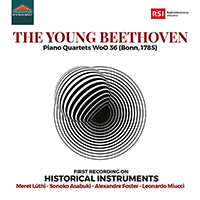 BEETHOVEN, L. van: Piano Quartets, WoO 36, Nos. 1-3 (The Young Beethoven) (Lüthi, Sonoko Asabuki, A. Foster, Miucci)