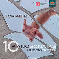 SCRIABIN, A.: Piano Sonatas Nos. 1-10 (Trotta)