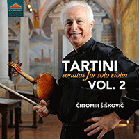 TARTINI, G.: Sonatas for Solo Violin, Vol. 2 (Šiškovic)