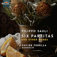 SAULI, F. Partitas Nos. 1-6 / CECCHERINI, N. / CAPPELLINI, P.P.: Mandolin Works (Ferella)