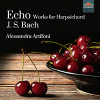 BACH, J.S.: Works for Harpsichord (Echo) (Artifoni)