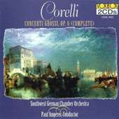 CORELLI, A.: Concerti Grossi, Op. 6 (Complete) (South West German Chamber Orchestra, Angerer)