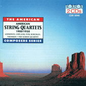 Chamber Music (String Quartet) - GERSHWIN, G. / COPLAND, A. / IVES, C. / SCHUMAN, W. (American String Quartets, 1900-1950) (Kohon Quartet)