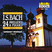 BACH, J.S.: 24 Preludes and Fugues, Vol. 2 (Newman)