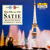 SATIE, E.: Je te veux / Tendrement / La diva de l'Empire / 3 Melodies / 3 Morceaux en forme de poire (Bonazzi, Taylor, Glazer, Froment)