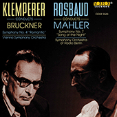 BRUCKNER, A.: Symphony No. 4 (1881 version, ed. R. Haas) / MAHLER, G.: Symphony No. 7 (Klemperer, Rosbaud)