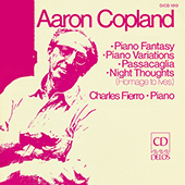 COPLAND, A.: Piano Fantasy / Passacaglia / Night Thoughts / Piano Variations (Fierro)