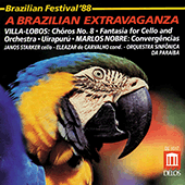 VILLA-LOBOS, H.: Choros No. 8 / Fantasia / Uirapuru / NOBRE, M.: Convergencias (Brazil '88 - A Brazilian Music Extravanganza) (Carvalho)