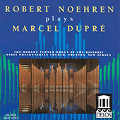 DUPRE, M.: Organ Music (Noehren)