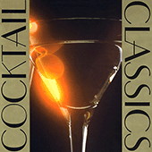 COCKTAIL CLASSICS