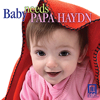 BABY NEEDS PAPA HAYDN (G. Schwarz, Orbelian)