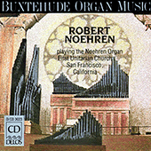 BUXTEHUDE, D.: Organ Music (Noehren)