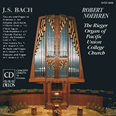 BACH, J.S.: Organ Music (The Rieger Organ of Pacific Union College Church) (Noehren)