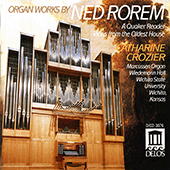 ROREM, N.: Quaker Reader (A) / Views from the Oldest House (Crozier)