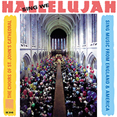 Choral Music - ROREM, N. / DIRKSEN, R.W. / NEAR, G. / BROWN, M.S. / RUTTER, J. / GOEMANN, N. / HARRIS, W.H. / BOLES, F. (Sing We Hallelujah) (Pearson)