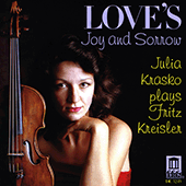Kreisler, F.: Violin Music (Love's Joy and Sorrow) (Krasko, Kondratieva)
