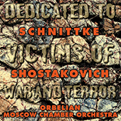 SHOSTAKOVICH, D.: Chamber Symphony / SCHNITTKE, A.: Piano Concerto (Moscow Chamber Orchestra, Orbelian)