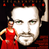 RACHMANINOV, S.: Aleko [Opera] / PUSHKIN, A.: The Gypsies