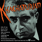 KHACHATURIAN, A.I.: Spartacus / Ode in Memory of Lenin / Ode to Joy (Russian Philharmonia, Orbelian)