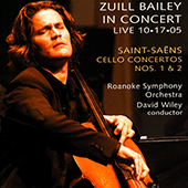 SAINT-SAENS, C.: Cello Concertos Nos. 1 and 2 / Le cygne (arr. for cello and orchestra) (Zuill Bailey in Concert - Live 2005)