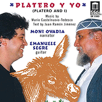 CASTELNUOVO-TEDESCO, M.: Platero y yo (Ovadia, Segre)