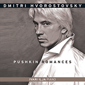 Vocal Recital: Hvorostovsky, Dmitri - GLINKA, M.I. / DARGOMYZHSKY, A.S. / BORODIN, A.P. / RIMSKY-KORSAKOV, N.A. / CUI, C. (Pushkin Romances)