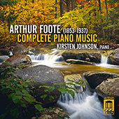 FOOTE, A.: Piano Music (Complete) (Johnson)