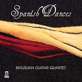 Guitar Quartets - FALLA, M. de / GRANADOS, E. / TURINA, J. / RODRIGO, J. / MOMPOU, F. (Spanish Dances) (Brazilian Guitar Quartet)