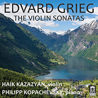 GRIEG, E.: Violin Sonatas Nos. 1, 2 and 3 (Kazazyan, Kopachevsky)