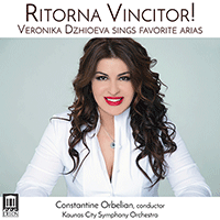 Opera Arias (Soprano): Dzhioeva, Veronika - VERDI, G. / CILEA, F. / GIORDANO, U. / PUCCINI, G. (Ritorna Vincitor!)