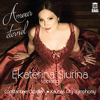 Opera Arias (Soprano): Siurina, Ekaterina - BIZET, G. / CHARPENTIER, G. / GOUNOD, C.-F. / PUCCINI, G. / VERDI, G. (Amour éternel)