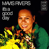 RIVERS, Mavis: It's A Good Day