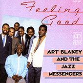 ART BLAKEY AND THE JAZZ MESSENGERS: Feeling Good