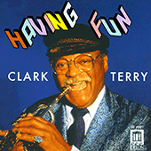 TERRY, Clark: Having Fun