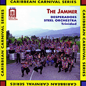 TRINIDAD Desperados Steel Band: The Jammer