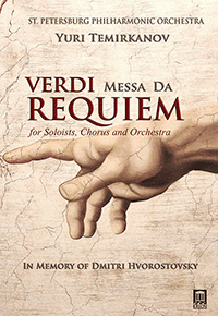 VERDI, G.: Messa da Requiem (Alieva, Petrova, Meli, Belosselski, Bolshoi Theatre Chorus, St. Petersburg Philharmonic, Temirkanov) (NTSC)