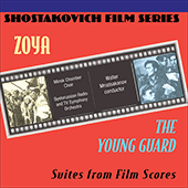 SHOSTAKOVICH, D.: Young Guard Suite (The) / Zoya Suite (Minsk Chamber Choir, Belarussian Radio and TV Symphony, Mnatsakanov)