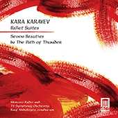 KARAYEV, K.: 7 Krasavits (7 Beauties) / Tropoyu groma (In the Path of Thunder) [Ballets] (Abdullayev)