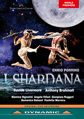 PORRINO, E.: Shardana (I) (Teatro Lirico di Cagliari, 2013) (NTSC)