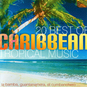 CARIBBEAN 20 Best of Caribbean Tropical Music