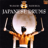 JAPAN Wadaiko Matsuriza: Japanese Drums