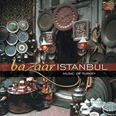 TURKEY Bazaar Istanbul - Music of Turkey