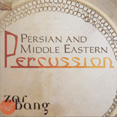 IRAN Zarbang: Persian and Middle Eastern Percussion