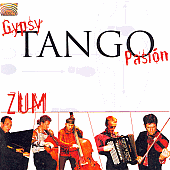 ARGENTINA Zum: Gypsy Tango Pasion