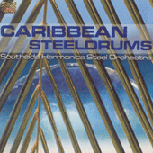 CARIBBEAN Southside Harmonics Steel Orchestra: Caribbean Steeldrums