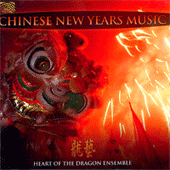 CHINA Heart of the Dragon Ensemble: Chinese New Year's Music