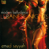 LEBANON Emad Sayyah: Modern Bellydance (Lebanese Nights)